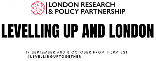 Levelling up and London information slide - 17 September and 8 October 2021