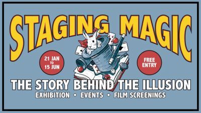 Banner for the Staging Magic exhibition