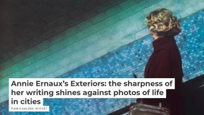 Exteriors: Annie Ernaux and Photography