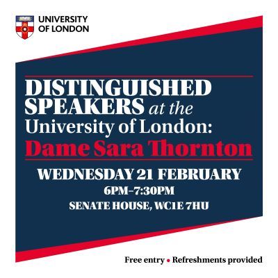 Dame Sara Thornton - University of London Distinguished Speakers Series - square image for social media usage
